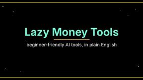 Lazy Money Tools